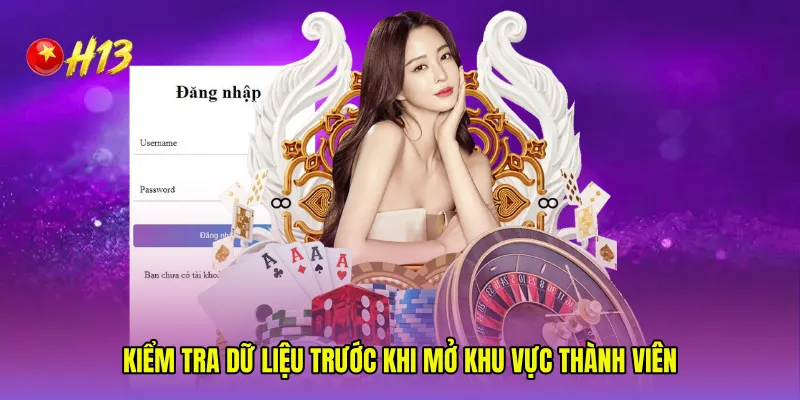 Kiểm tra dữ liệu trước khi mở khu vực thành viên